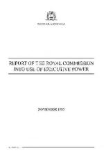 Thumbnail - Report of the Royal Commission into use of Executive Power.