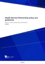 Thumbnail - Health service partnership policy and guidelines : policy for Victorian Health Service Partnerships.