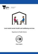 Thumbnail - Local adult mental health and wellbeing services : easy English.