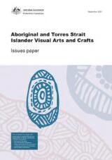 Thumbnail - Aboriginal and Torres Strait Islander visual arts and crafts : Issues Paper.