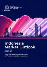 Thumbnail - Indonesia market outlook 2020-21 : trade and investment opportunities for Western Australian businesses.