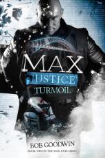 Thumbnail - Max Justice : Turmoil