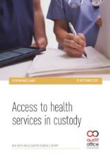 Thumbnail - Access to health services in custody services : performance audit report 23 September 2021