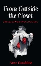Thumbnail - From outside the closet : stories of men of who love men