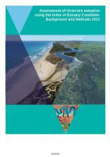 Thumbnail - Assessment of Victoria's estuaries using the Index of Estuary Condition : background and methods 2021.