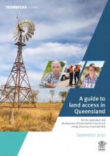 Thumbnail - A guide to land access in Queensland : for the exploration and development of Queensland's mineral and energy resources on private land, September 2021