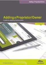 Thumbnail - Adding a proprietor/owner : a guide to preparing the documents.