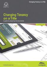 Thumbnail - Changing tenancy on a title : a guide to preparing the documents.