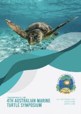 Thumbnail - Proceedings of the Fourth Australian Marine Turtle Symposium : 8-10th September 2018, Bundaberg, Queensland.