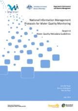 Thumbnail - National information management protocols for water quality monitoring. Report A, Water quality metadata guidelines