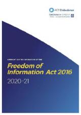 Thumbnail - A report of the operation of the Freedom of Information Act 2016, 2020-21.