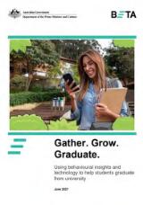 Thumbnail - Gather. Grow. Graduate. : using behavioural insight and technology to help students graduate from university