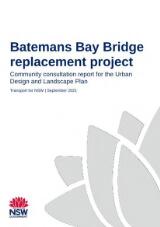 Thumbnail - Batemans Bay Bridge replacement project : community consultation report for the Urban Design and Landscape Plan