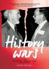 Thumbnail - History wars : The Peter Ryan - Manning Clark Controversy