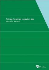 Thumbnail - Private hospitals regulator plan March 2018-June 2019.