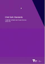 Thumbnail - Child safe standards : Department of Health and Human Services : child safe policy.