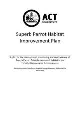 Thumbnail - Superb Parrot habitat improvement plan : a plan for the management, monitoring and improvement of Superb Parrot, Polytelis swainsonii, habitat in the Throsby-Goorooyaroo Nature reserve.