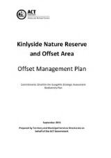 Thumbnail - Kinlyside Nature Reserve and offset area : offset management plan commitments 10 within the Gungahlin Strategic Assessment Biodiversity Plan.