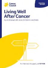 Thumbnail - Living well after cancer : a guide for people with cancer, their families and friends