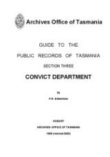 Thumbnail - Guide to the public records of Tasmania. Section three : Convict Department