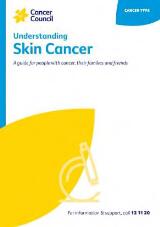 Thumbnail - Understanding skin cancer : a guide for people with cancer, their families and friends
