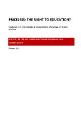 Thumbnail - Priceless : the right to education? Charging fees for children & young people attending ACT public schools.