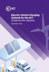 Thumbnail - Electric vehicle charging outlook for the ACT : guidance for industry.