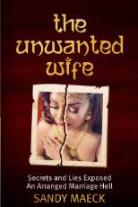 Thumbnail - The Unwanted Wife : Secrets and Lies Exposed An Arranged Marriage Hell