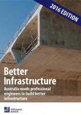 Thumbnail - Better Infrastructure : Australia needs professional engineers to build better infrastructure.
