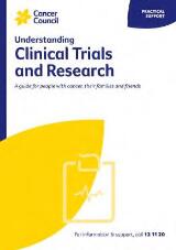 Thumbnail - Understanding clinical trials and research : a guide for people with cancer, their families and friends