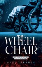 Thumbnail - My Wheel Chair : My Journey of Getting Back Up on My Feet