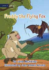 Thumbnail - Freddy The Flying Fox.