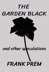 Thumbnail - The garden black : and other speculations
