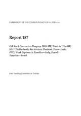Thumbnail - Report 187 : oil stock contracts - Hungary; MRA UK; Trade in Wine UK; MH17 Netherlands; Air Services: Thailand, Timor-Leste, PNG; Work Diplomatic Families - Italy; Double Taxation - Israel