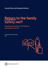 Thumbnail - Return to the family safety net? Economic security as Life Chances participants turn 30