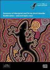 Thumbnail - Summary of Aboriginal and Torres Strait Islander health status : selected topics 2021.
