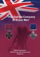 Thumbnail - 'This gallant company of brave men' : Western Australia's Victoria Cross and George Cross recipients.