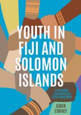 Thumbnail - Youth in Fiji and Solomon Islands : livelihoods, leadership and civic engagement