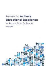 Thumbnail - Review to Achieve Educational Excellence in Australian Schools : Issues paper.