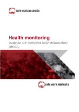 Thumbnail - Hazardous chemicals requiring health monitoring - 4,4'-Methylene BIS(2-Chloroaniline) (MOCA) [PDF].