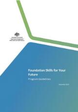 Thumbnail - Foundation Skills for Your Future : program guidelines