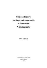 Thumbnail - Chinese history, heritage and community in Tasmania : a bibliography