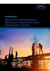 Thumbnail - Payments to subcontractors working on State Government construction projects : performance audit