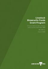 Thumbnail - Livestock Biosecurity Funds Grant Program : (Incorporating cattle, sheep, goat, swine and honey bee) : guidelines March 2020