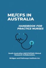 Thumbnail - ME/CFS (myalgic encephalomyelitis/chronic fatigue syndrome) : handbook for practice nurses