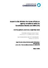 Thumbnail - Report to the Minister for Home Affairs on agencies' compliance with the Surveillance Devices Act 2004 : for the period ... to ...