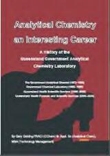 Thumbnail - Analytical chemistry, an interesting career : a history of the Queensland Government Analytical Chemistry Laboratory