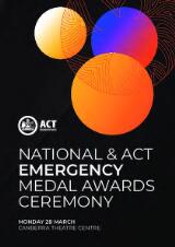 Thumbnail - National & ACT Emergency Medal Awards ceremony : Monday 28 March, Canberra Theatre Centre.