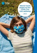 Thumbnail - 'Mental health shapes my life' : Covid-19 & kids' wellbeing 2022