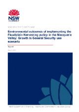 Thumbnail - Environmental outcomes of implementing the Floodplain Harvesting Policy in the Macquarie Valley : growth in general security use scenario.